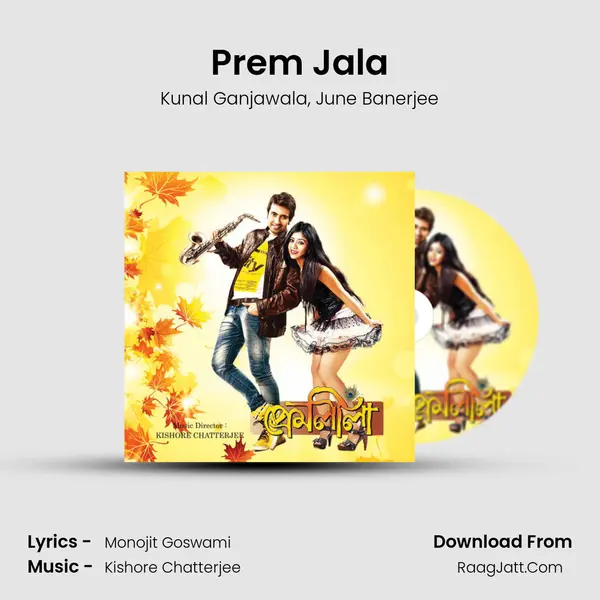 Prem Jala Song mp3 | Kunal Ganjawala