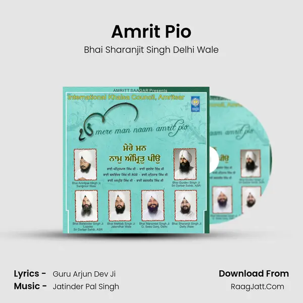 Amrit Pio Song mp3 | Bhai Sharanjit Singh Delhi Wale