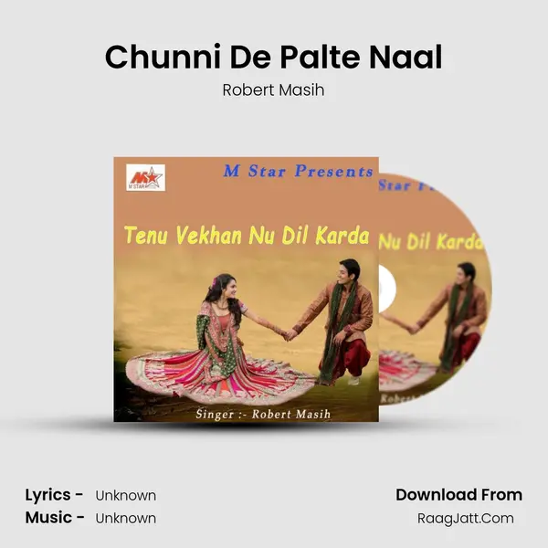 Chunni De Palte Naal mp3 song