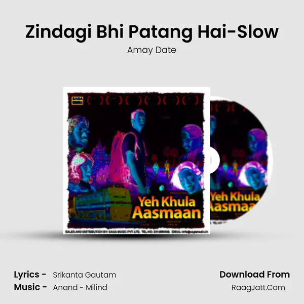 Zindagi Bhi Patang Hai-Slow Song mp3 | Amay Date