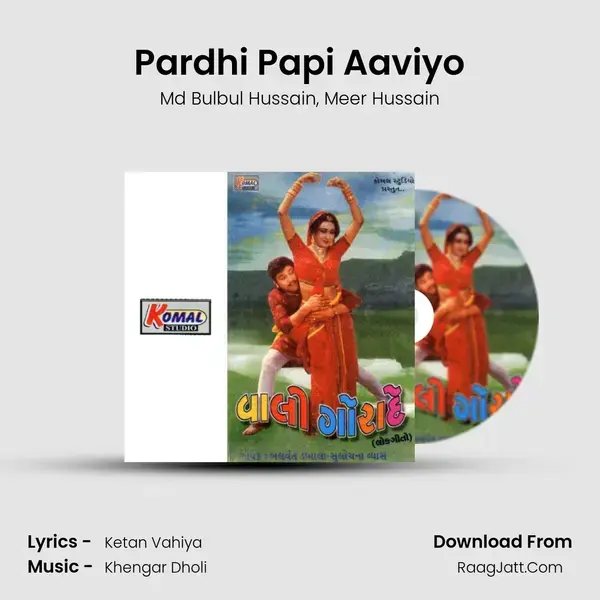 Pardhi Papi Aaviyo mp3 song