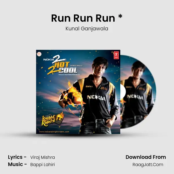 Run Run Run * Song mp3 | Kunal Ganjawala