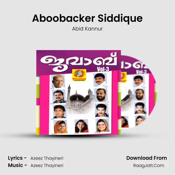 Aboobacker Siddique Song mp3 | Abid Kannur