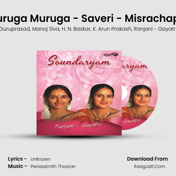 Muruga Muruga - Saveri - Misrachapu (Live) mp3 song