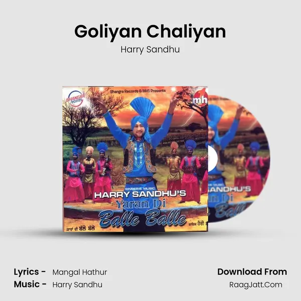 Goliyan Chaliyan Song mp3 | Harry Sandhu