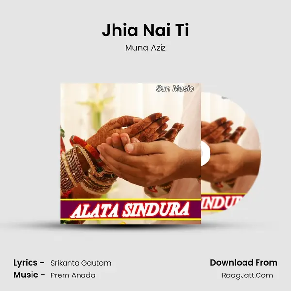 Jhia Nai Ti mp3 song