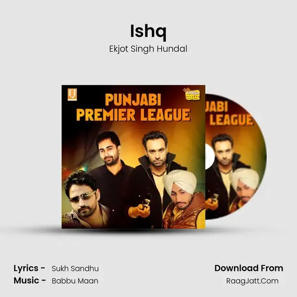 Ishq Song mp3 | Ekjot Singh Hundal