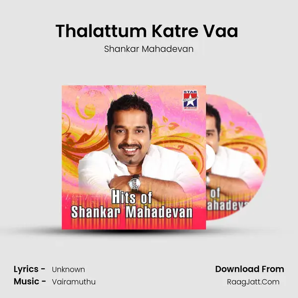 Thalattum Katre Vaa (From 