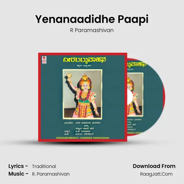 Yenanaadidhe Paapi Song mp3 | R Paramashivan