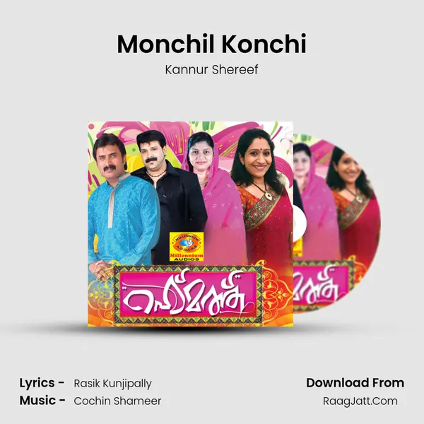 Monchil Konchi Song mp3 | Kannur Shereef