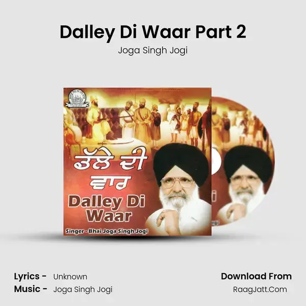 Dalley Di Waar Part 2 Song mp3 | Joga Singh Jogi