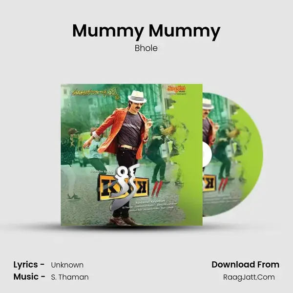 Mummy Mummy mp3 song