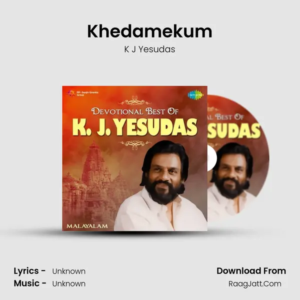 Khedamekum Song mp3 | K J Yesudas