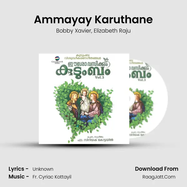 Ammayay Karuthane Song mp3 | Bobby Xavier