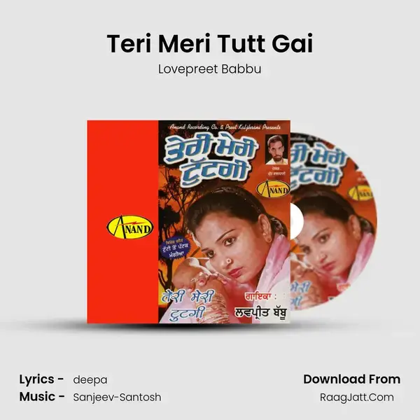 Teri Meri Tutt Gai Song mp3 | Lovepreet Babbu