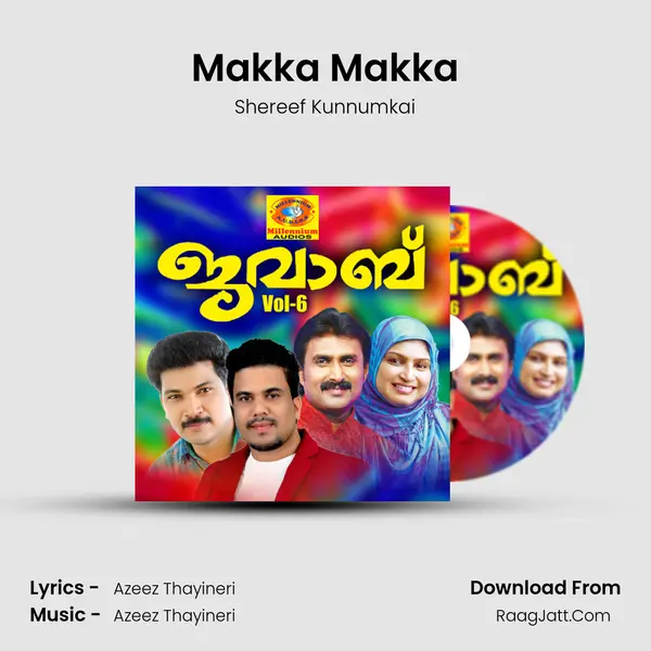 Makka Makka Song mp3 | Shereef Kunnumkai