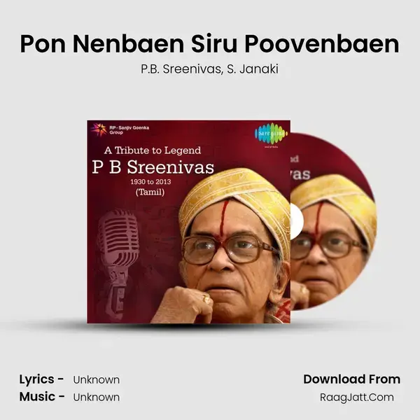 Pon Nenbaen Siru Poovenbaen Song mp3 | P.B. Sreenivas