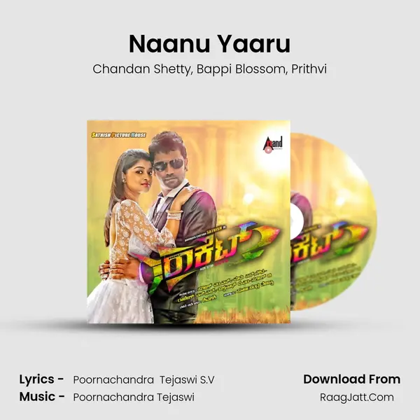 Naanu Yaaru Song mp3 | Chandan Shetty