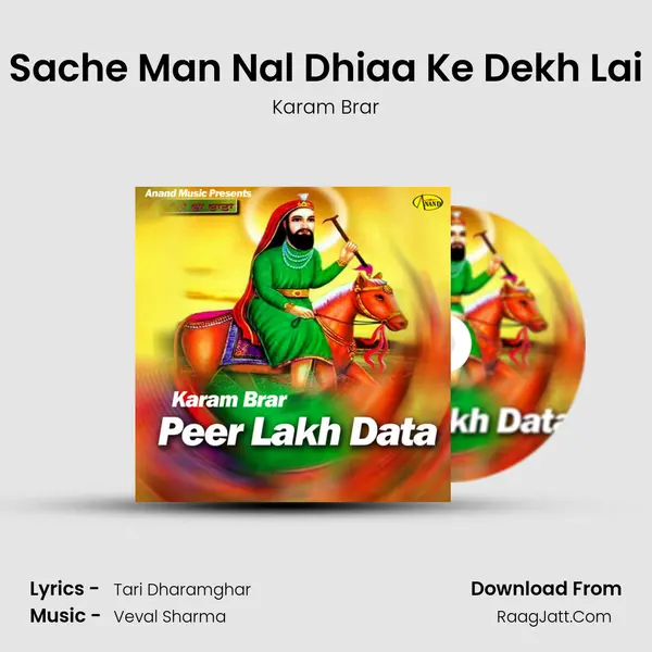 Sache Man Nal Dhiaa Ke Dekh Lai mp3 song