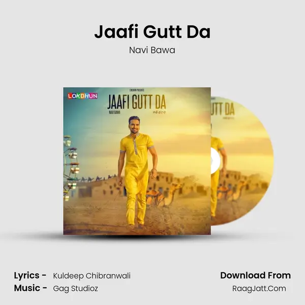 Jaafi Gutt Da Song mp3 | Navi Bawa