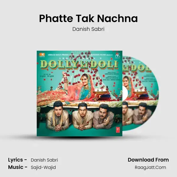 Phatte Tak Nachna Song mp3 | Danish Sabri