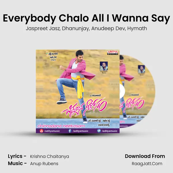 Everybody Chalo All I Wanna Say Song mp3 | Jaspreet Jasz