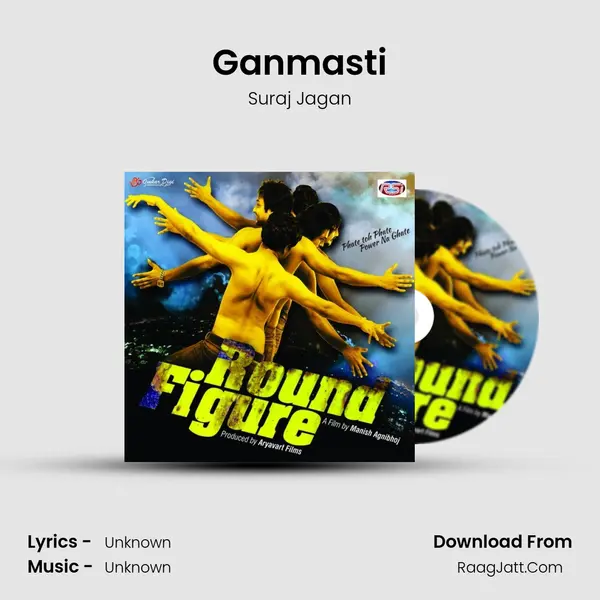 Ganmasti Song mp3 | Suraj Jagan