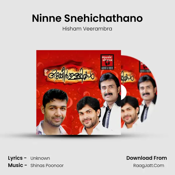 Ninne Snehichathano Song mp3 | Hisham Veerambra