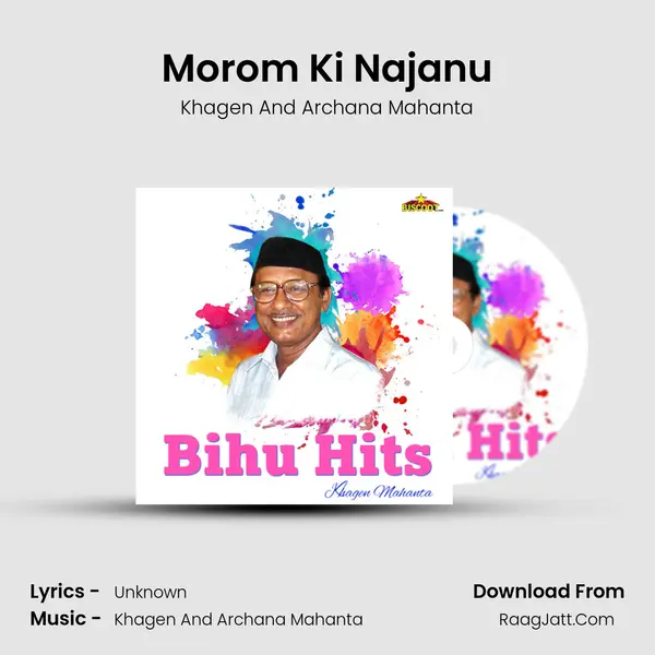 Morom Ki Najanu mp3 song