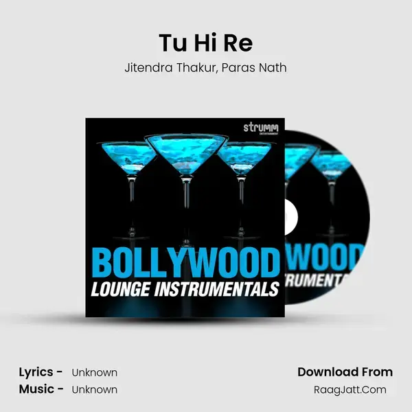 Tu Hi Re mp3 song