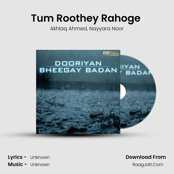 Tum Roothey Rahoge (from 