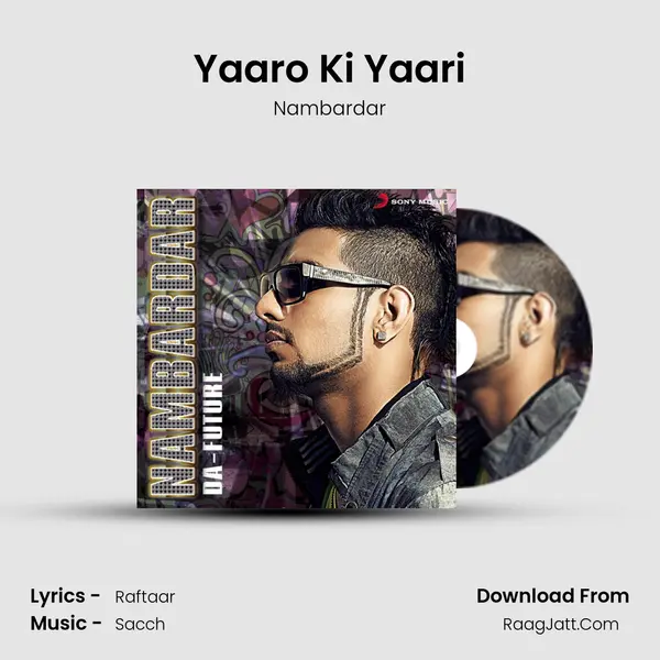 Yaaro Ki Yaari Song mp3 | Nambardar