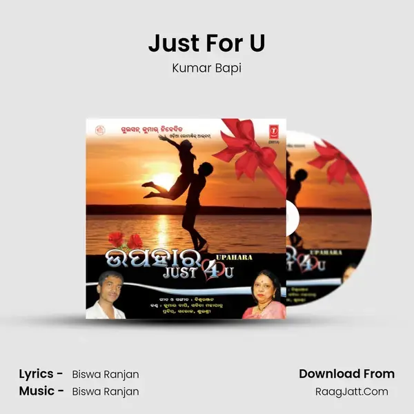 Just For U Song mp3 | Kumar Bapi