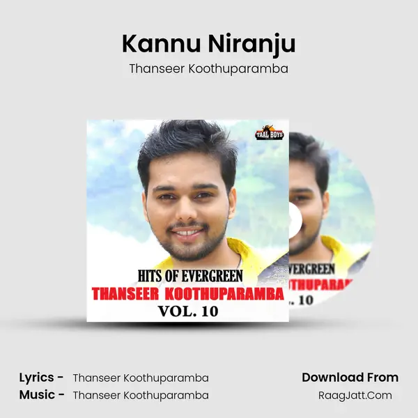 Kannu Niranju Song mp3 | Thanseer Koothuparamba