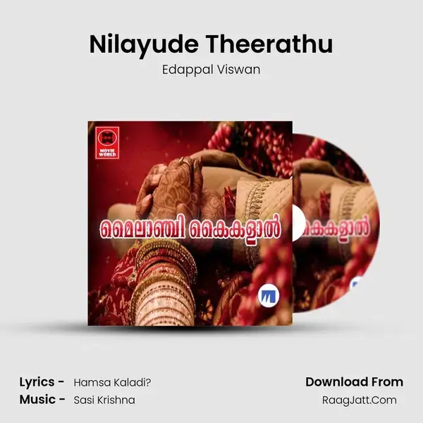 Nilayude Theerathu Song mp3 | Edappal Viswan