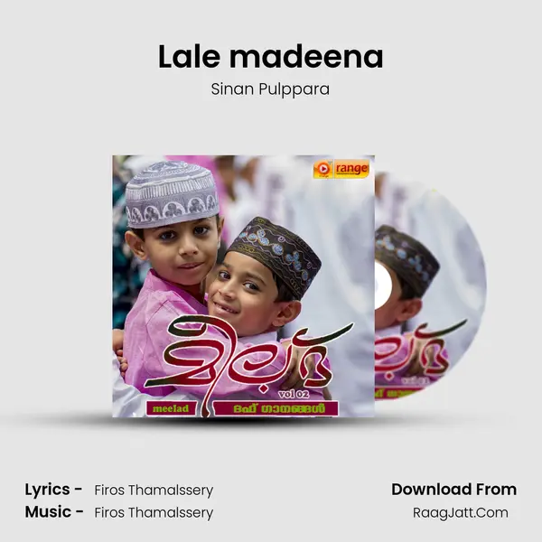 Lale madeena Song mp3 | Sinan Pulppara