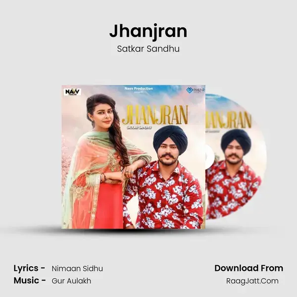 Jhanjran Song mp3 | Satkar Sandhu