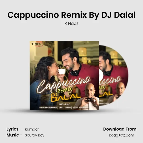 Cappuccino Remix By DJ Dalal mp3 song