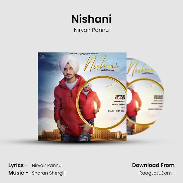 Nishani Song mp3 | Nirvair Pannu