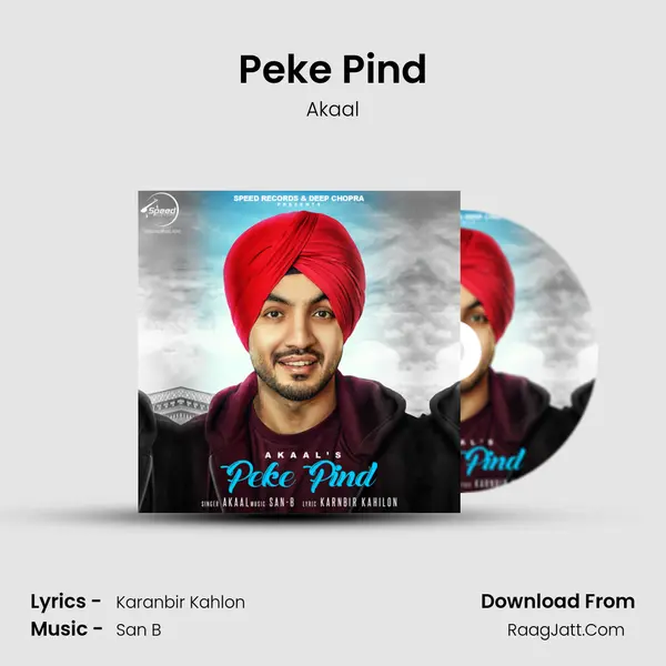 Peke Pind Song mp3 | Akaal