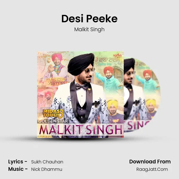 Desi Peeke Song mp3 | Malkit Singh