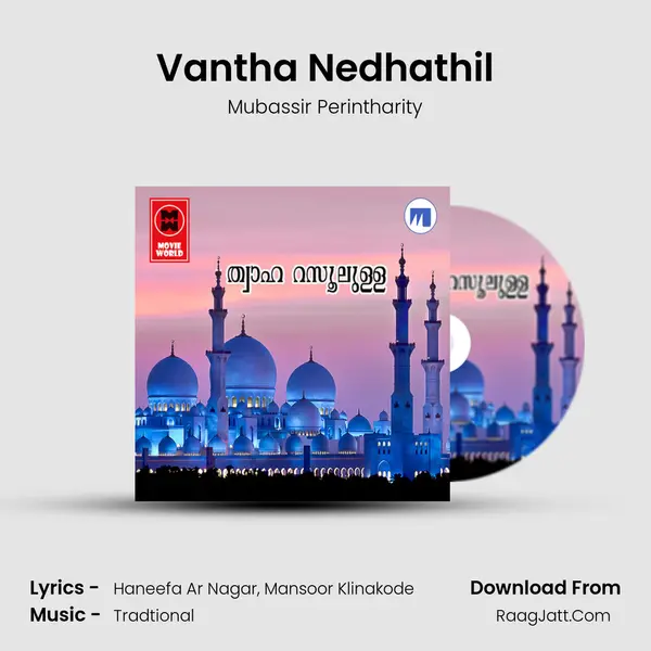 Vantha Nedhathil Song mp3 | Mubassir Perintharity