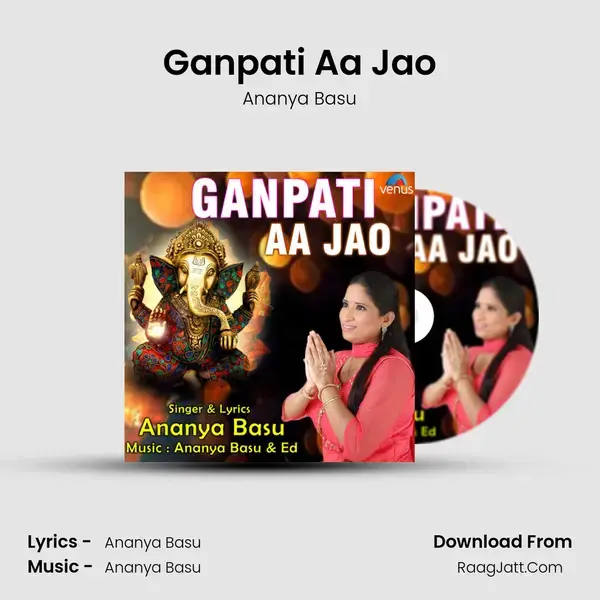 Ganpati Aa Jao Song mp3 | Ananya Basu