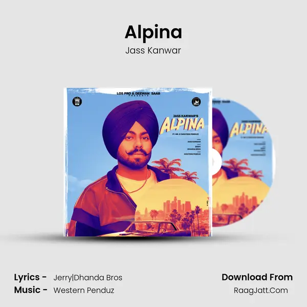 Alpina Song mp3 | Jass Kanwar