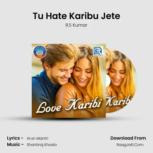 Tu Hate Karibu Jete mp3 song