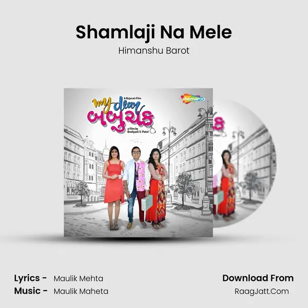 Shamlaji Na Mele mp3 song