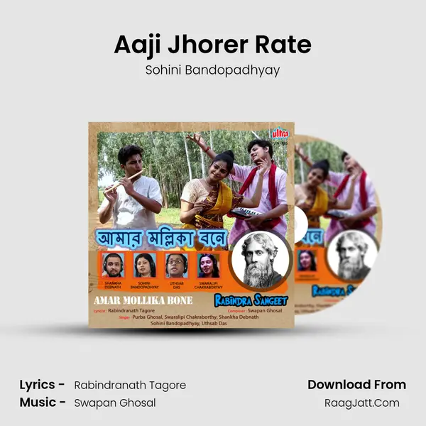 Aaji Jhorer Rate Song mp3 | Sohini Bandopadhyay