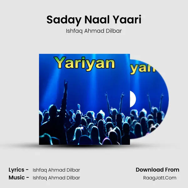 Saday Naal Yaari mp3 song