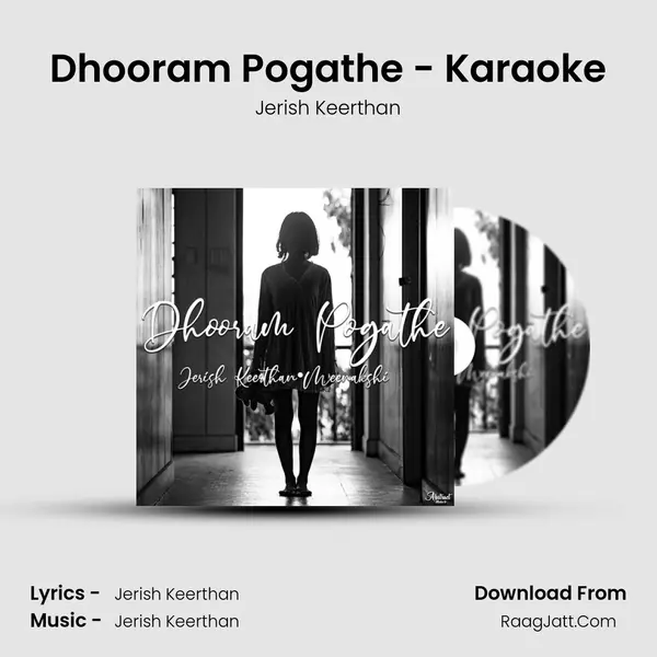 Dhooram Pogathe - Karaoke Song mp3 | Jerish Keerthan