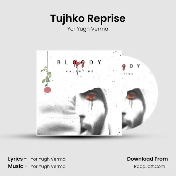 Tujhko Reprise Song mp3 | Yor Yugh Verma